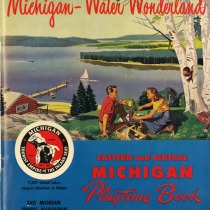 Michigan-Water Wonderland “Eastern and Central Michigan Playtime Book,” East Michigan Tourist Assoc., Assorted Publications