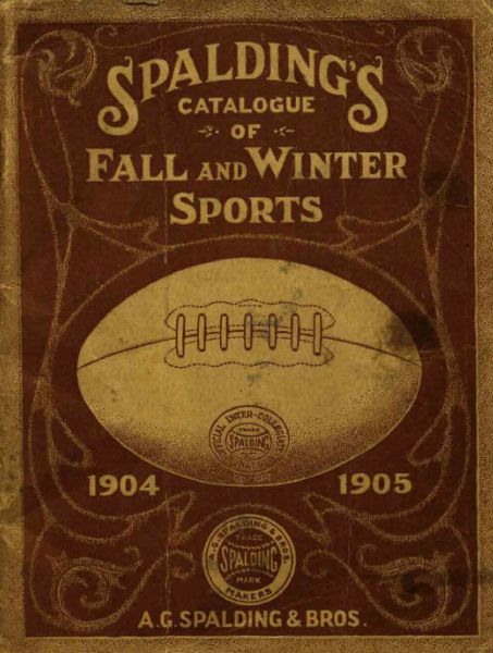 Spalding's Catalogue of Fall and Winter Sports 1904-1905