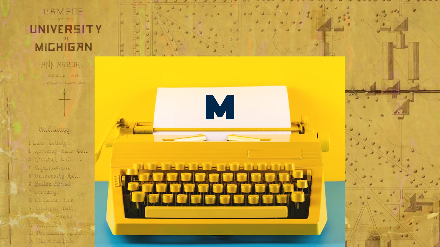 A yellow typewriter superimposed over a map of the U-M campus.